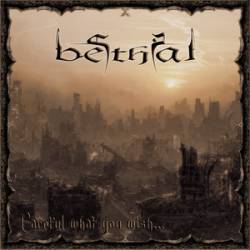 Careful What You Wish ...